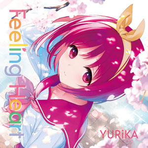 YURiKA OFFICIAL FANCLUB「YURiKA√」 | 「ToHeart」のOP/ED